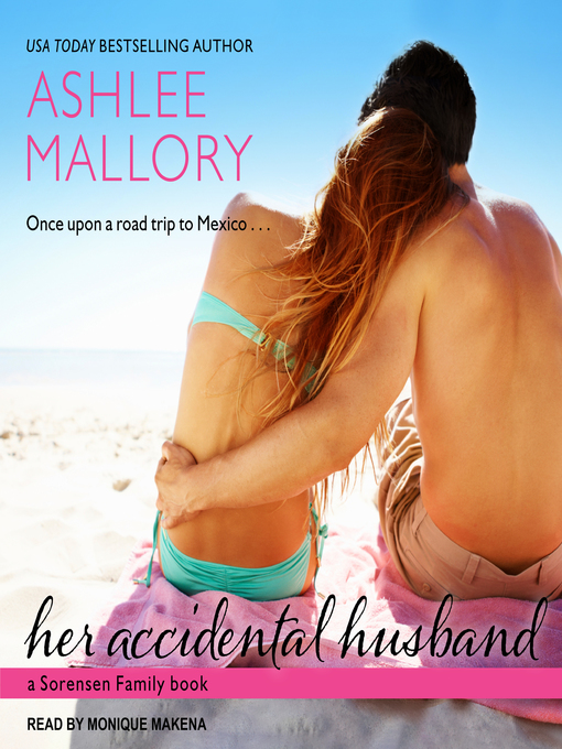 Title details for Her Accidental Husband by Ashlee Mallory - Wait list